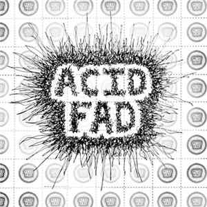 Acid Fad - Acid Fad FLAC
