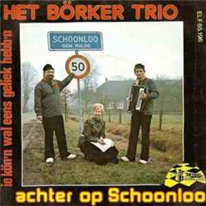 Het Börker Trio - Achter Op Schoonloo FLAC