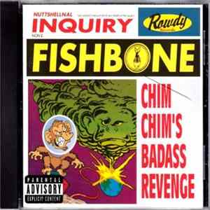 Fishbone - Chim Chim's Badass Revenge FLAC
