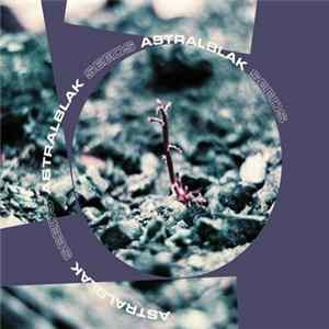 Astralblak - Seeds FLAC