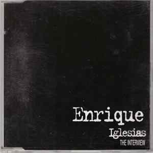 Enrique Iglesias - The Interview FLAC
