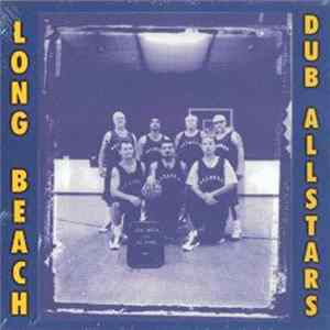 Long Beach Dub Allstars - Trailer Ras / Kick Down FLAC