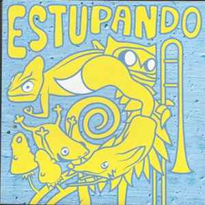 Das Estupando Orchestra - Tour 2013 FLAC