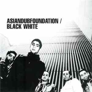 AsianDubFoundation - Black White FLAC