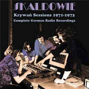 Skaldowie - Krywań Sessions 1971-1973 FLAC