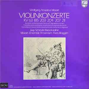 Wolfgang Amadeus Mozart, Jaap Schröder, Mozart-Ensemble Amsterdam, Frans Brüggen - Violinkonzerte KV 63 • 203 • 204 • 207 • 211 FLAC
