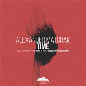 Alexander Matchak - Time FLAC