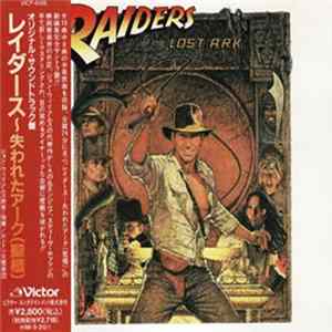 John Williams - Raiders Of The Lost Ark (Original Motion Picture Soundtrack) FLAC