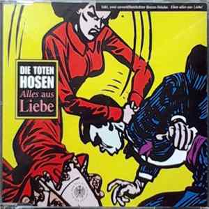 Die Toten Hosen - Alles Aus Liebe FLAC