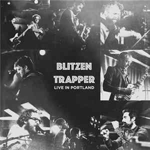 Blitzen Trapper - Live In Portland FLAC