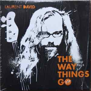 Laurent David - The Way Things Go FLAC