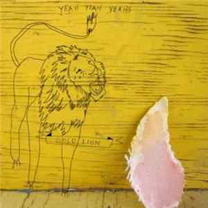 Yeah Yeah Yeahs - Gold Lion FLAC