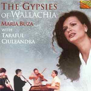 Maria Buza with Taraful Ciuleandra - The Gypsies Of Wallachia FLAC