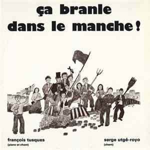 François Tusques / Serge Utgé-Royo - Ça Branle Dans la Manche FLAC