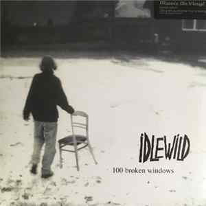 Idlewild - 100 Broken Windows FLAC