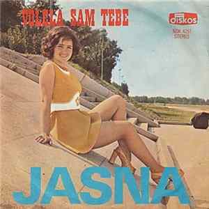 Jasna - Volela Sam Tebe FLAC