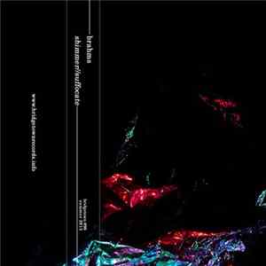 Brahms - shimmer​/​/​suffocate FLAC