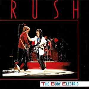 Rush - The Body Electric FLAC