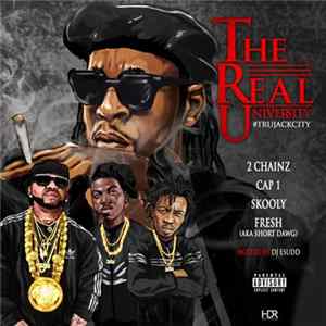 2 Chainz, Cap 1, Skooly, Fresh - T.R.U. (The Real University) FLAC