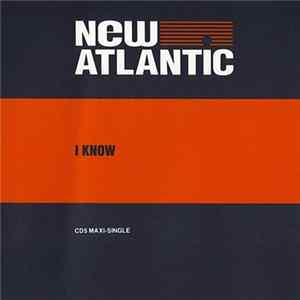 New Atlantic - I Know FLAC