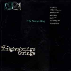 The Knightsbridge Strings - The Strings Sing FLAC