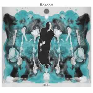 Bazaar - Baal FLAC