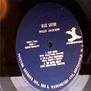 Willis Jackson - Blue Gator FLAC