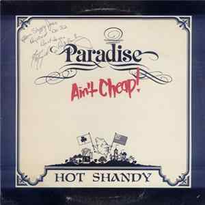 Hot Shandy - Paradise Ain't Cheap! FLAC