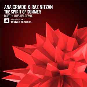 Ana Criado & Raz Nitzan - The Spirit Of Summer (Dustin Husain Remix) FLAC