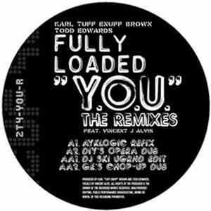 Fully Loaded Feat Vincent J. Alvis - Y.O.U. The Remixes FLAC