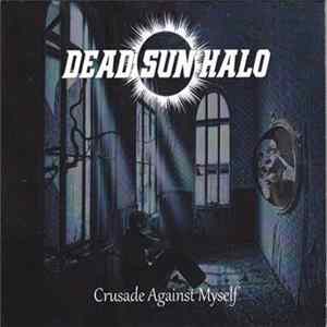 Dead Sun Halo - Crusade Against Myself FLAC