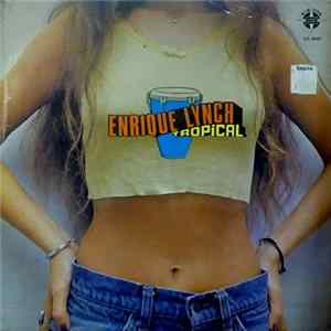 Enrique Lynch - Tropical FLAC