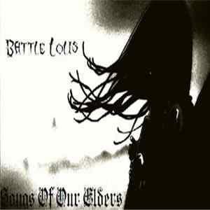 Battle Lolis - Songs Of Our Elders FLAC