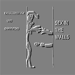 0Hamwich0, Kaelteeinbruch - Sex In The Walls FLAC