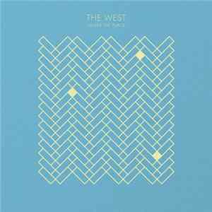 The West - Never The Place FLAC