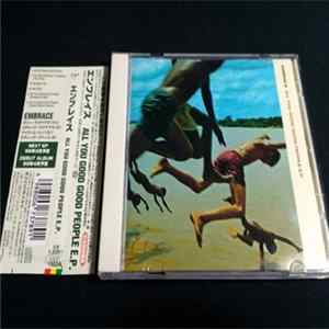 Embrace - All You Good Good People FLAC