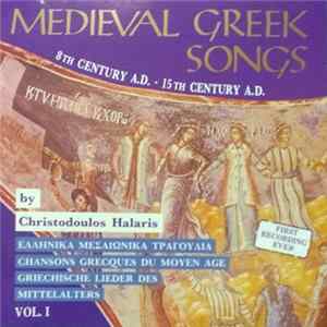 Χριστόδουλος Χάλαρης - Medieval Greek Songs, Vol. 1 FLAC