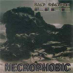 Necrophobic - No More Life FLAC