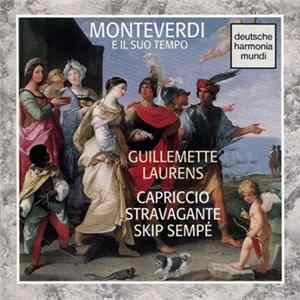 Capriccio Stravagante - Monteverdi e il suo Tempo FLAC