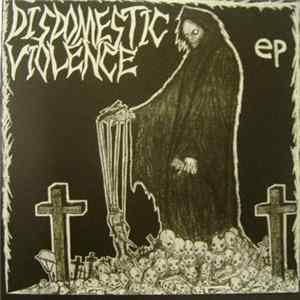 Disdomestic Violence - Disdomestic Violence EP FLAC