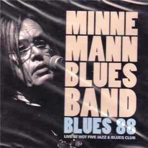 Minneman Blues Band - Blues 88 - Live At Hot Five Jazz & Blues Club FLAC