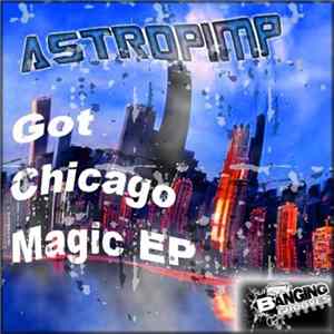 Astropimp - Got Chicago Magic EP FLAC
