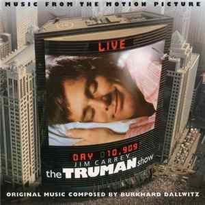 Burkhard Dallwitz - The Truman Show (Music From The Motion Picture) FLAC