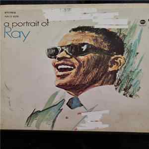 Ray Charles - A Portrait Of Ray FLAC
