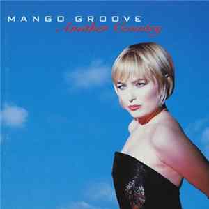 Mango Groove - Another Country FLAC