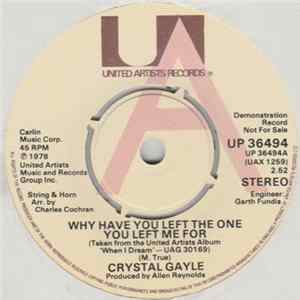Crystal Gayle - Why Have You Left The One You Left Me For FLAC