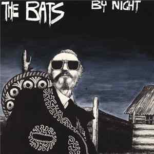 The Bats - By Night FLAC