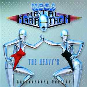 The Heavy's - Mega Metal Marathon - Anniversary Edition FLAC