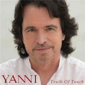 Yanni - Truth Of Touch FLAC