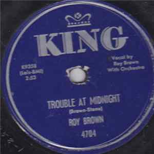 Roy Brown - Trouble At Midnight / Bootleggin' Baby FLAC